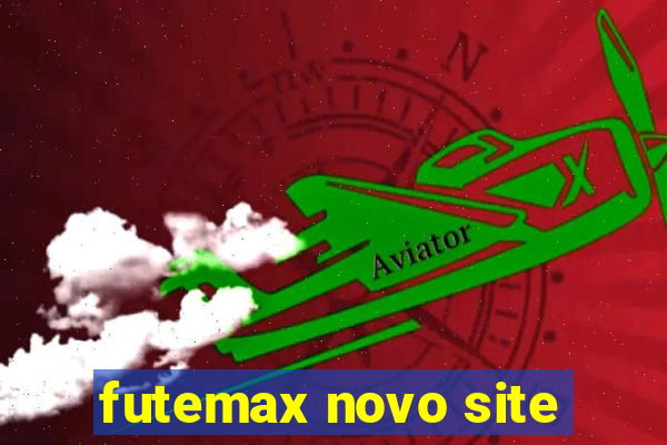 futemax novo site